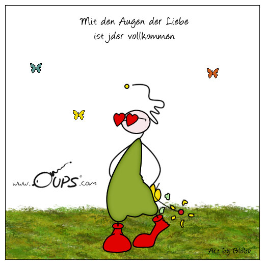 Mit den Augen der Liebe